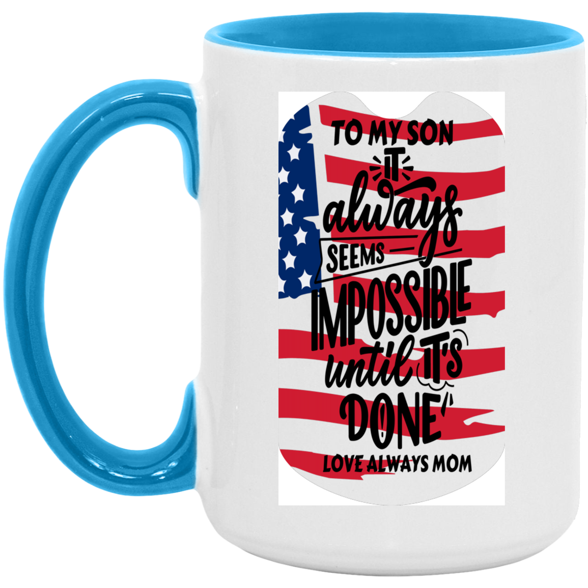 To My Son-Flag 15oz. Accent Mug