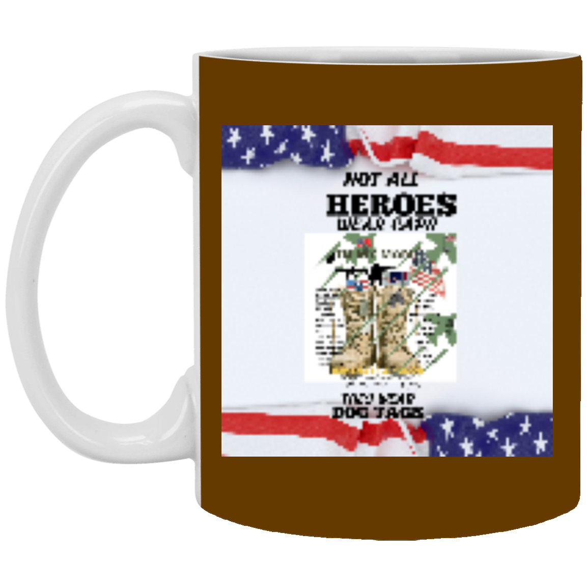 Not All Heroes Wear Hat S/W Dog Tag-11 oz. White Mug