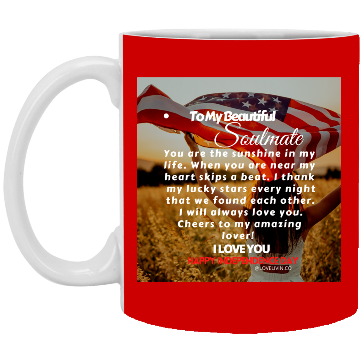 TO MY BEAUTIFUL SOULMATE-FLAG 11 oz. White Mug