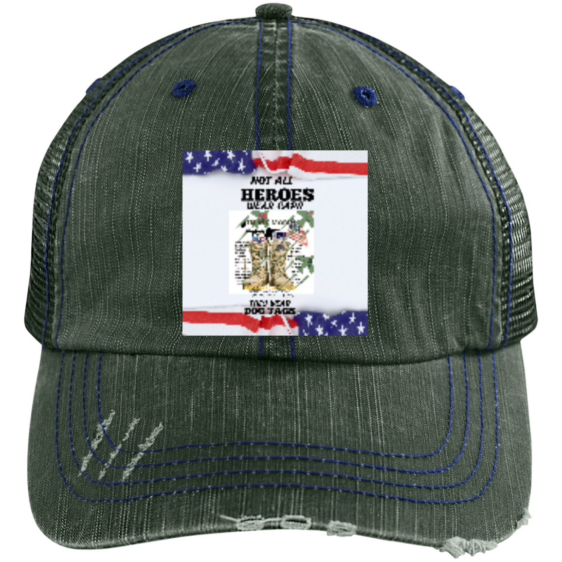 NOT ALL HEROES WEAR HATS-DOG TAG-6990 Distressed Unstructured Trucker Cap