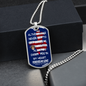 TO THE BRAVE AMERICA- GOODBUY-Dog Tag