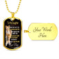 To My Daughter - Dog Tag