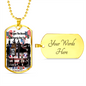 THE Few The Brave - Military's Dog Tag