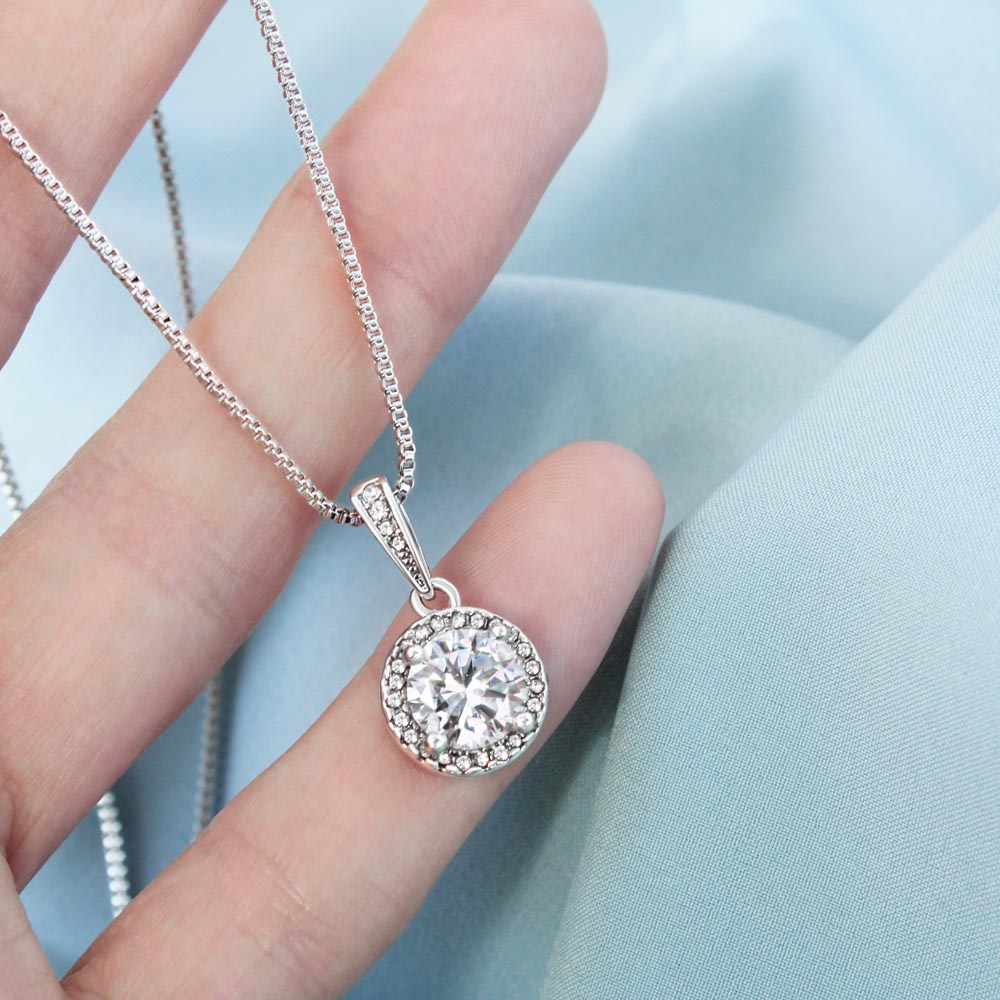 To My Beautiful Daughter- Sparkle- Eternal Hope Necklace