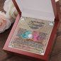 To My Beautiful Daughter- Eternal Hope Necklace