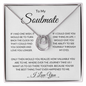 To My Soulmate -Fate - Pure Luck -Necklace. L