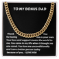 TO MY BONUS DAD CUBAN LINK CHAIN