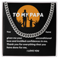 TO MY PAPA CUBAN LINK CHAIN