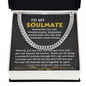 Soulmate - My Choice - Cuban Link Chain