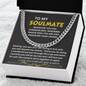 Soulmate - My Choice - Cuban Link Chain
