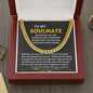 Soulmate - My Choice - Cuban Link Chain