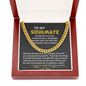 Soulmate - My Choice - Cuban Link Chain