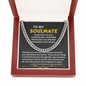 Soulmate - My Choice - Cuban Link Chain