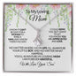 To My Loving Mom-I Will Always Be- Alluring Beauty Necklace ๐