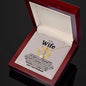 To My Wife - Always My Queen- Alluring Beauty Necklace