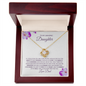To My Amazing Daughter-Proud Dad-Love Knot Necklace