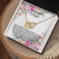 To My Amazing Mom-You Taught Me - Interlocking Hearts Necklace π