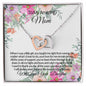 To My Amazing Mom-You Taught Me - Interlocking Hearts Necklace π