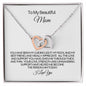 To My Beautiful Mom -My Rock-Interlocking Hearts π