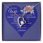 My Dear Wife-My Day Stars With U-Forever Love Necklace