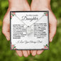 To My Lovely Daughter | Never Feel That You Are Alone-Forever Love Necklace