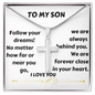 TO MY SON PROUD OF YOU