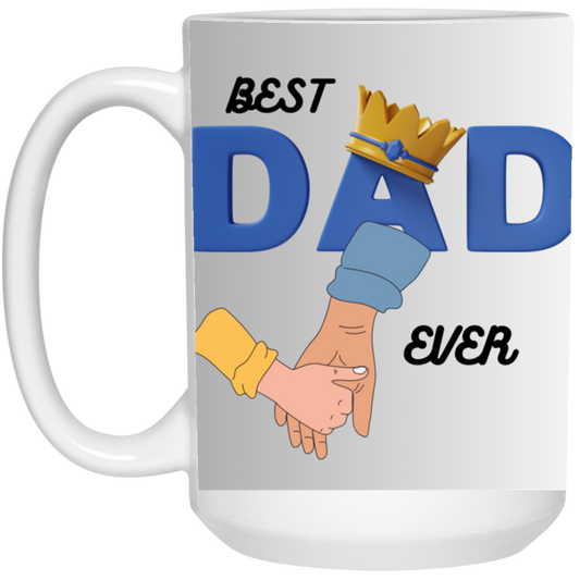 BEST DAD EVER-15 oz. White Mug