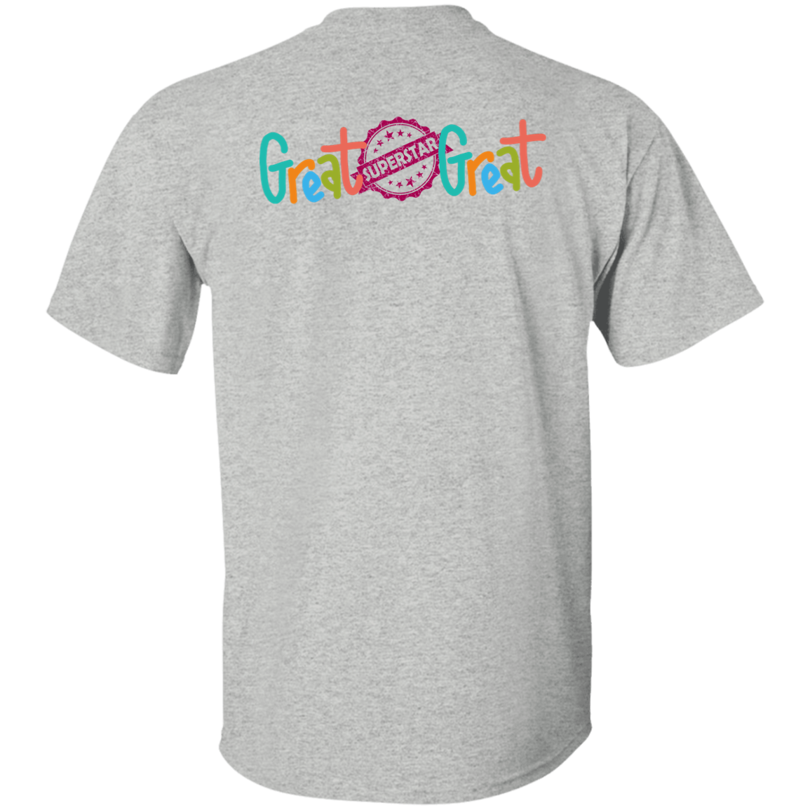 GREAT SUPERSTAR-T-Shirt