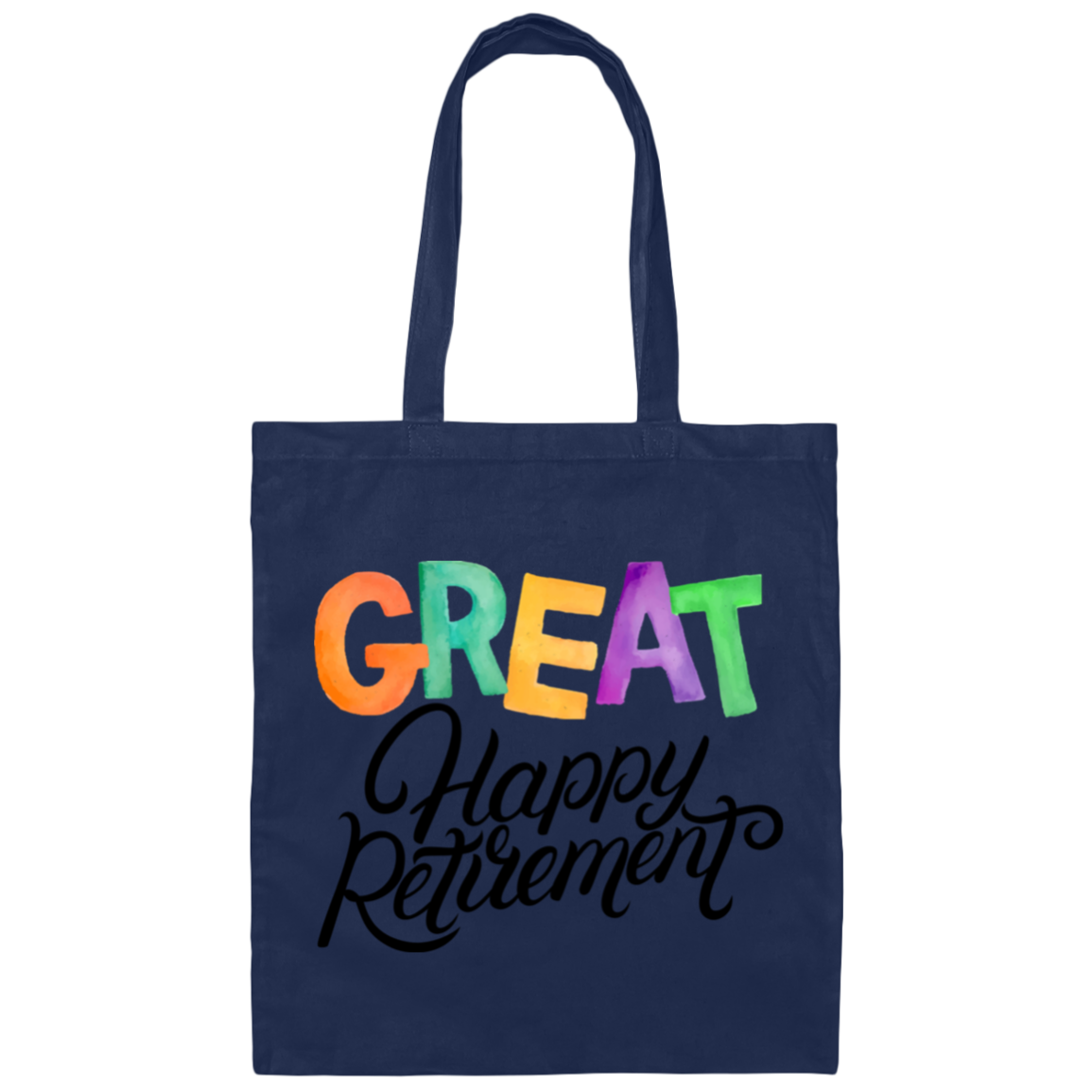 Great Happy Retirement-Tote Weekend Bag