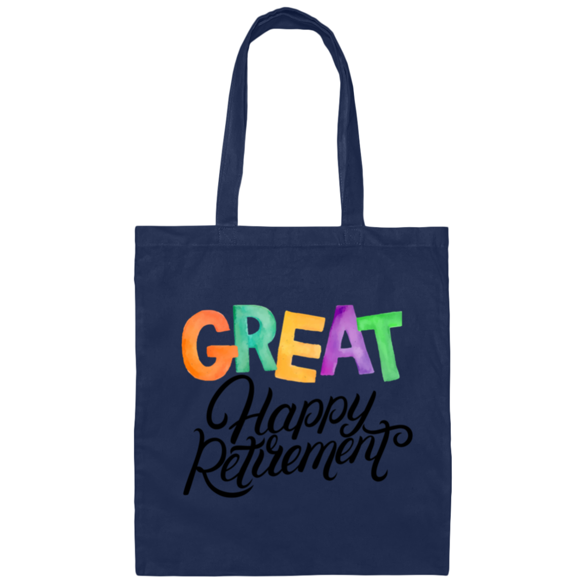 Great Happy Retirement-Tote Weekend Bag