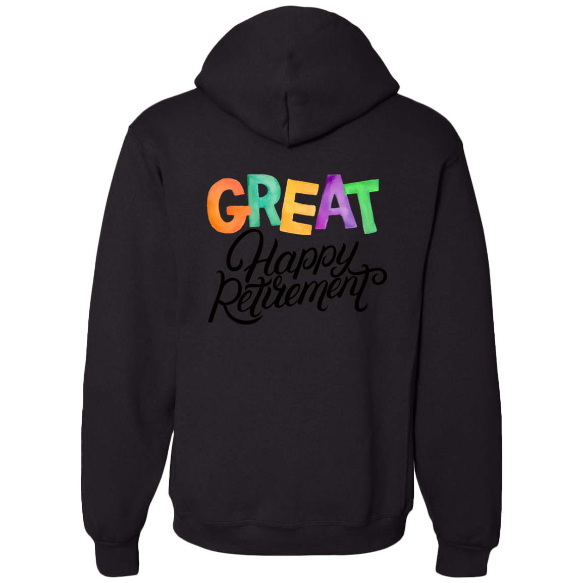 Great Happy Retirement-Hoodies-T-Shirt
