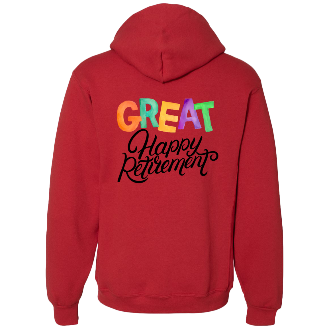 Great Happy Retirement-Hoodies-T-Shirt