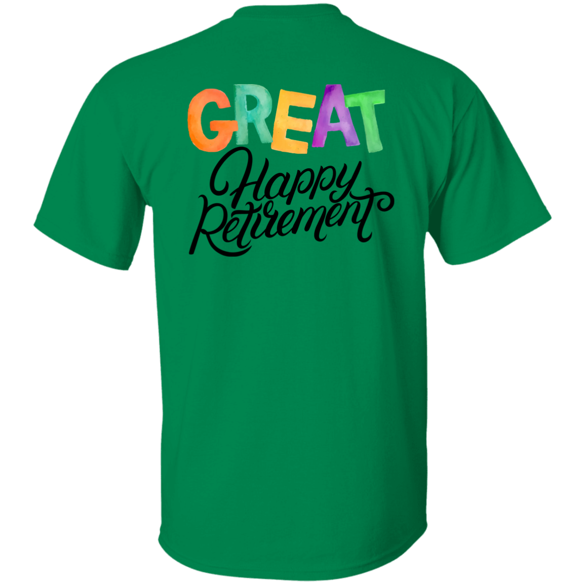 Great Happy Retirement-T-Shirt-100% Cotton