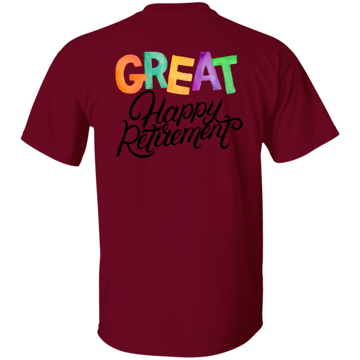 Great Happy Retirement-T-Shirt-100% Cotton