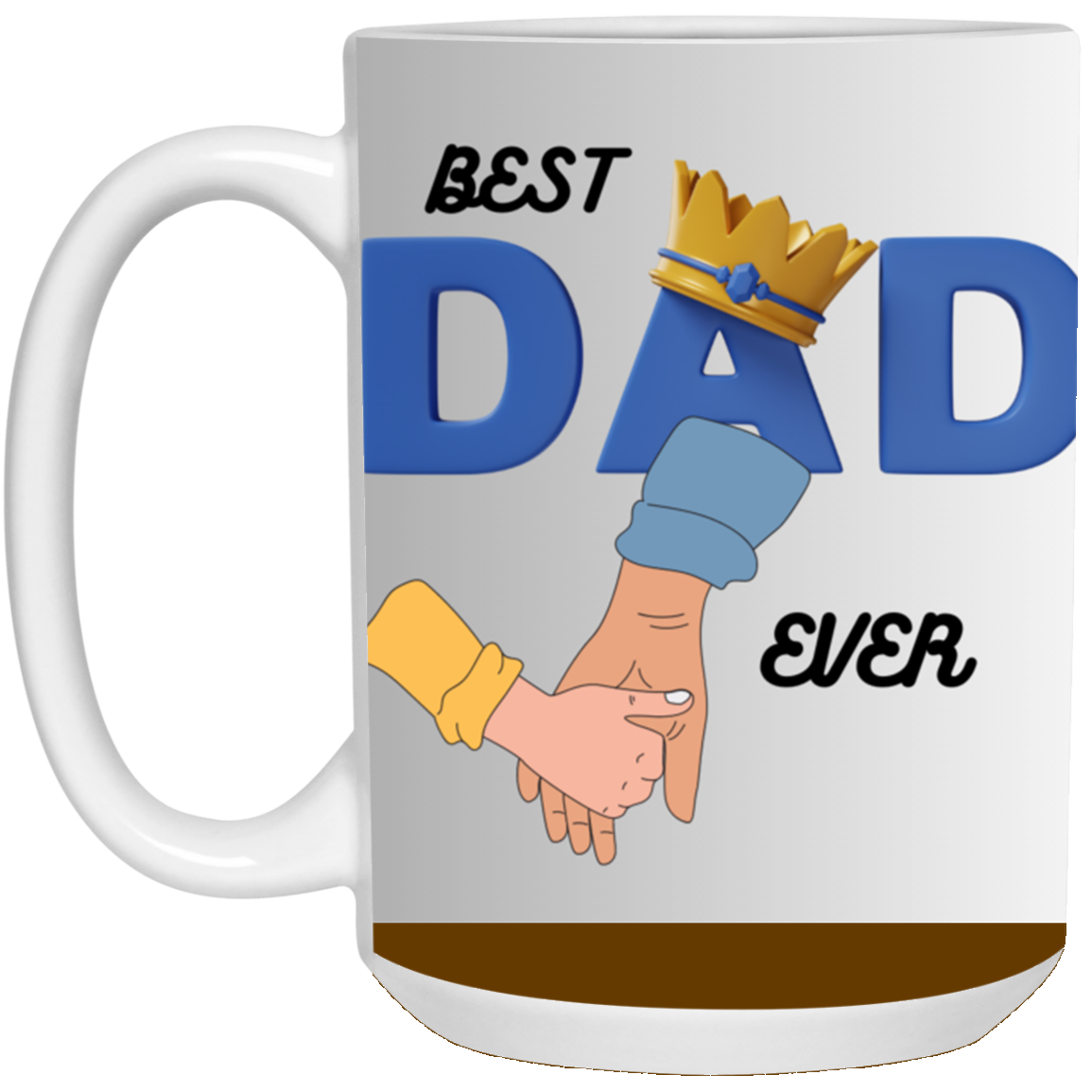 BEST DAD EVER-15 oz. White Mug