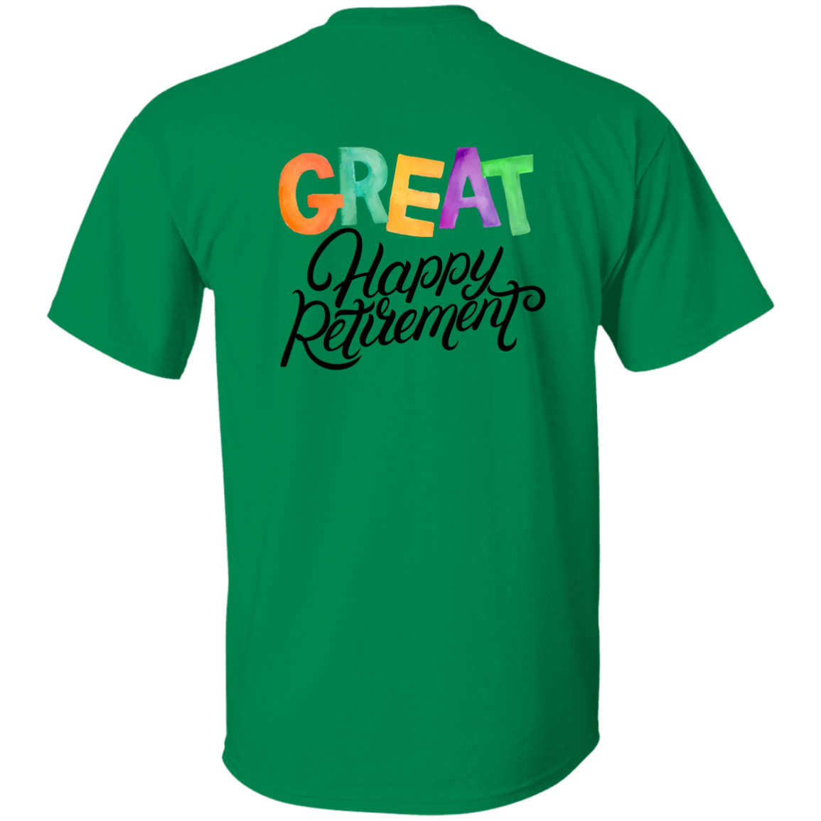 Great Happy Retirement-100% Cotton-T-Shirt
