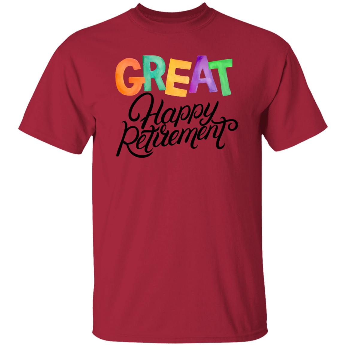 Great Happy Retirement-100% Cotton-T-Shirt