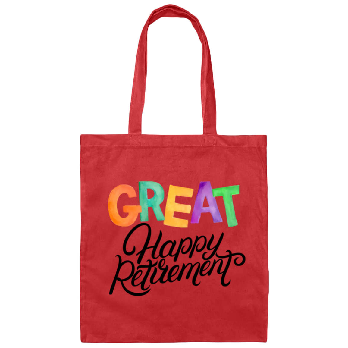 Great Happy Retirement-Tote Weekend Bag