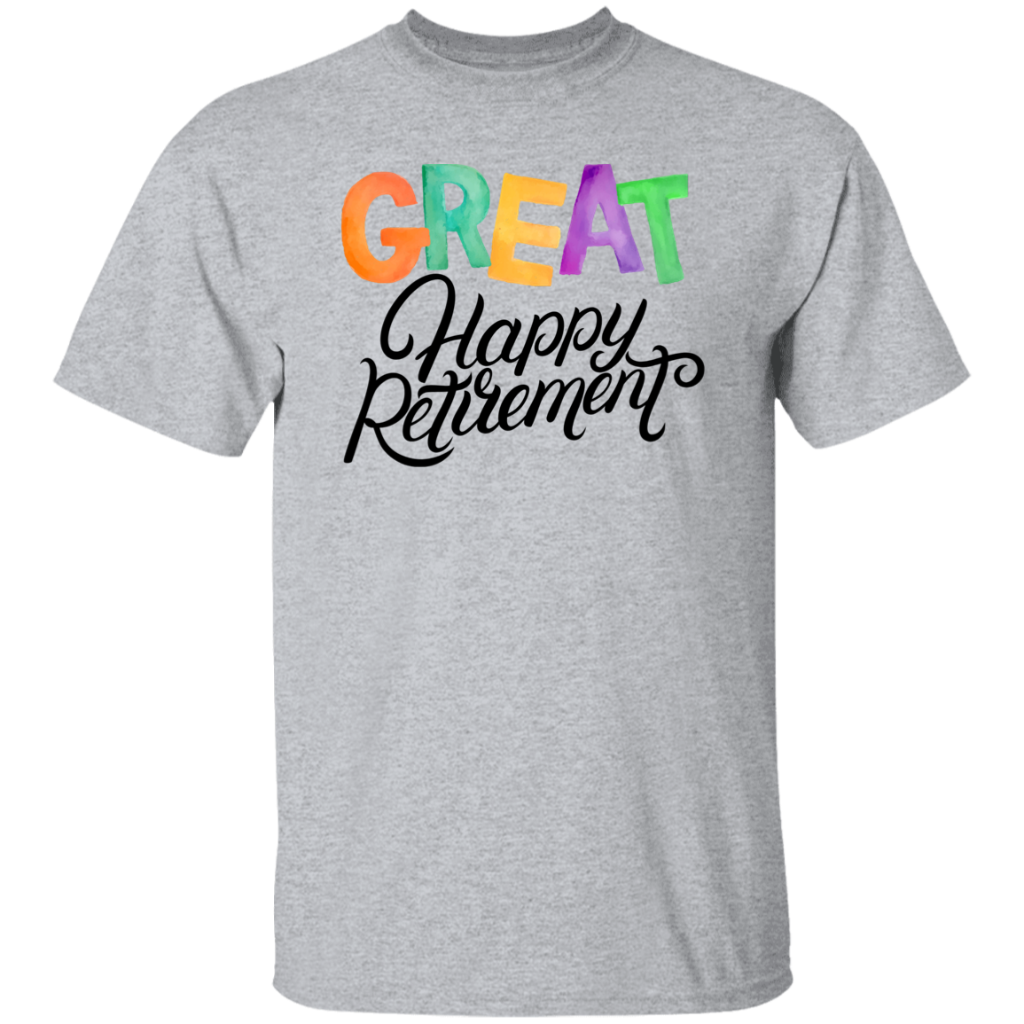 Great Happy Retirement-100% Cotton-T-Shirt