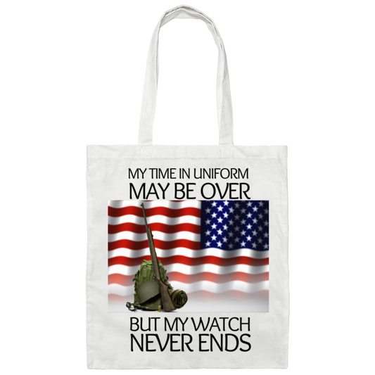 My Time In Uniform may be over but my watch never ends- Cotton Canvas Bag-Tote