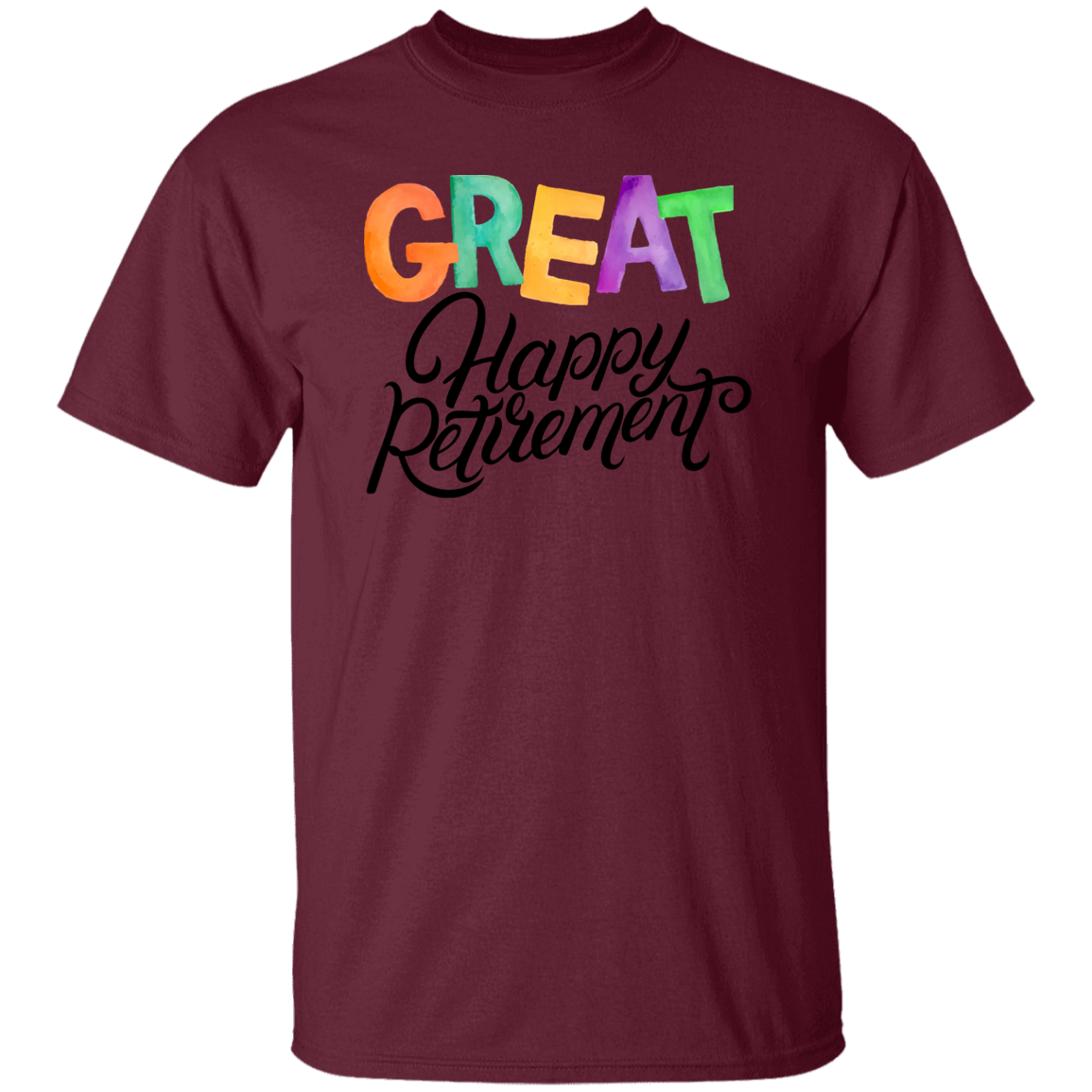 Great Happy Retirement-100% Cotton-T-Shirt