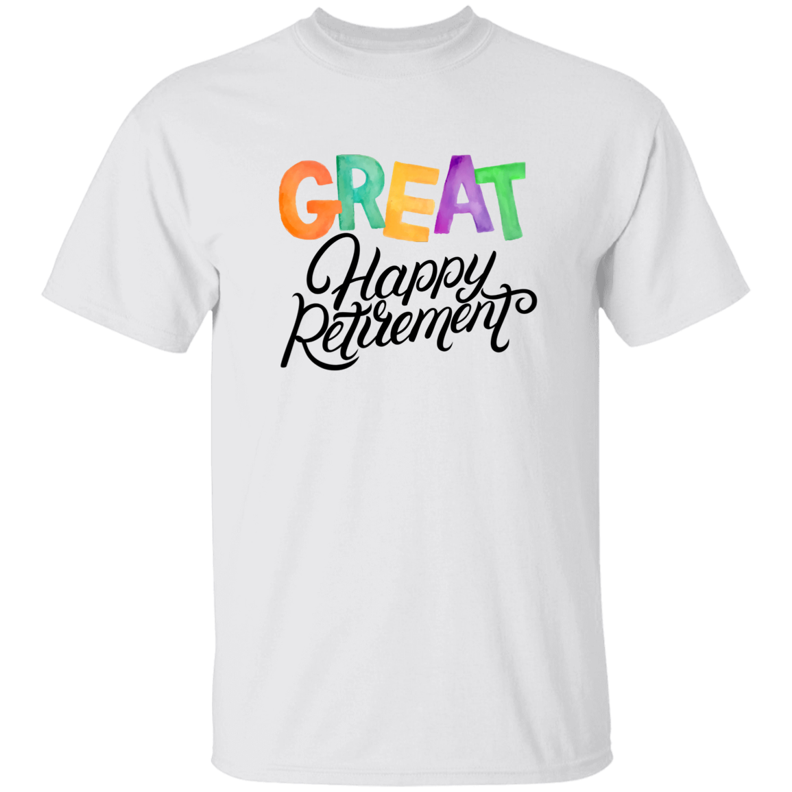 Great Happy Retirement-T-Shirt-100% Cotton