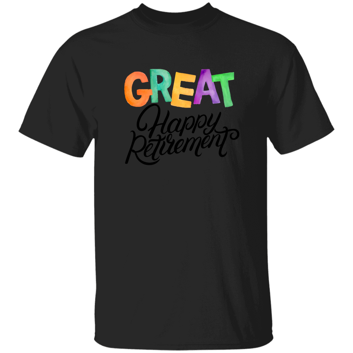 Great Happy Retirement-T-Shirt-100% Cotton