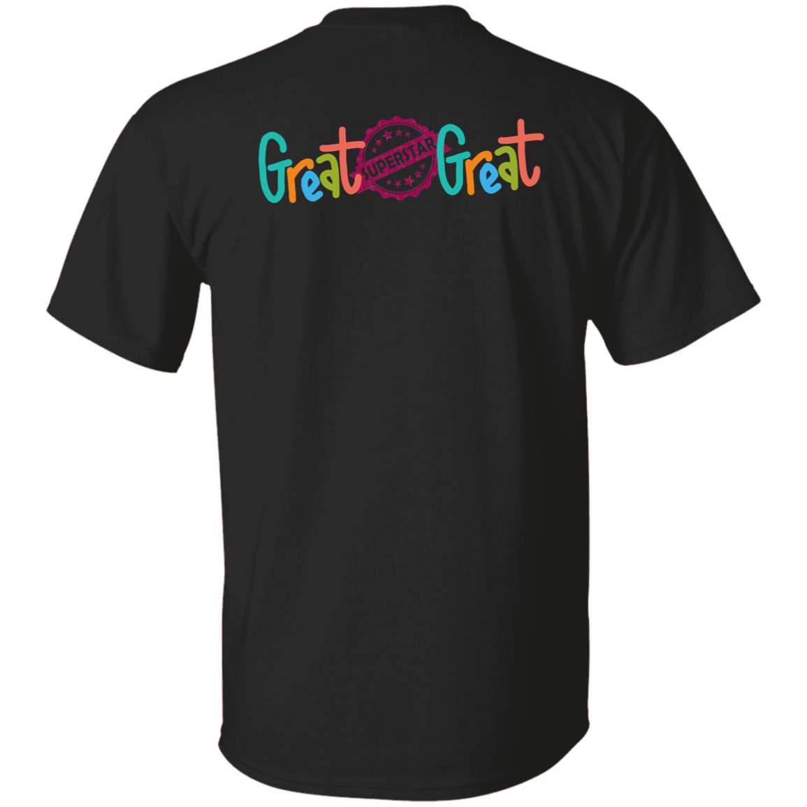 GREAT SUPERSTAR-T-Shirt