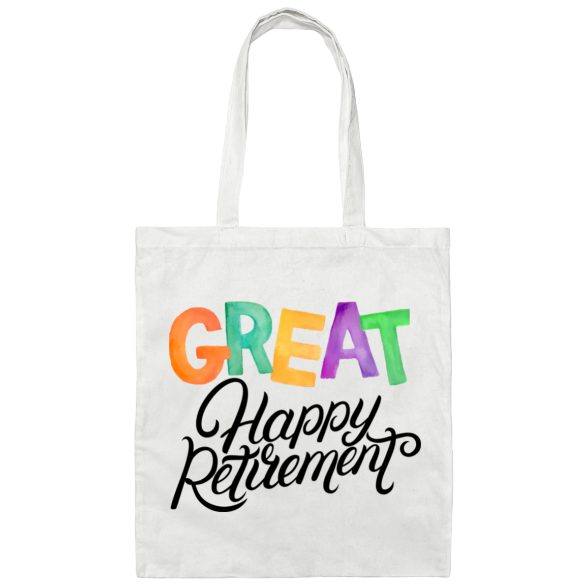 Great Happy Retirement-Tote Weekend Bag