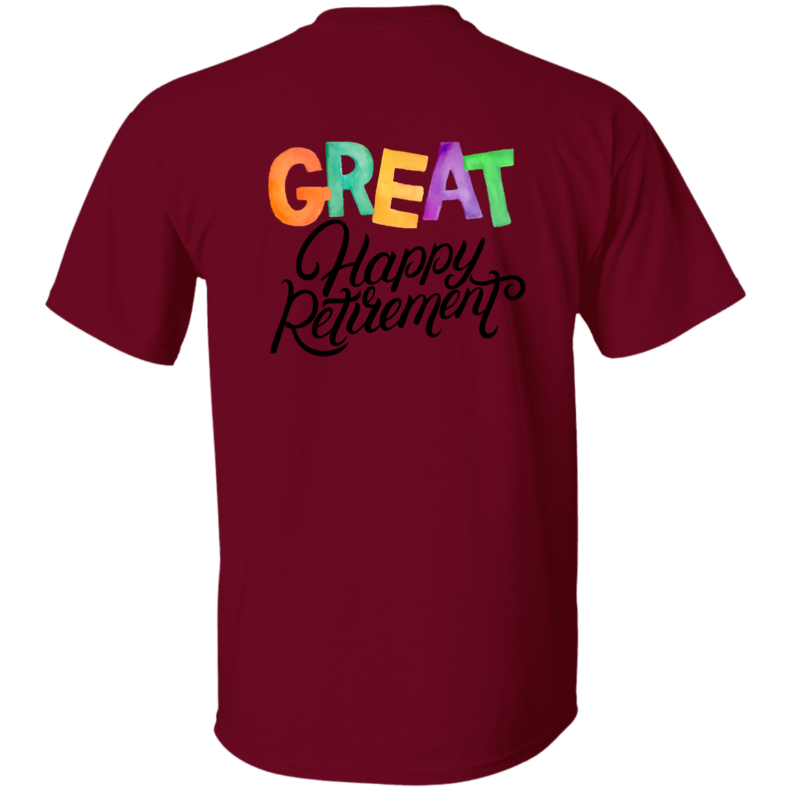 Great Happy Retirement-100% Cotton-T-Shirt