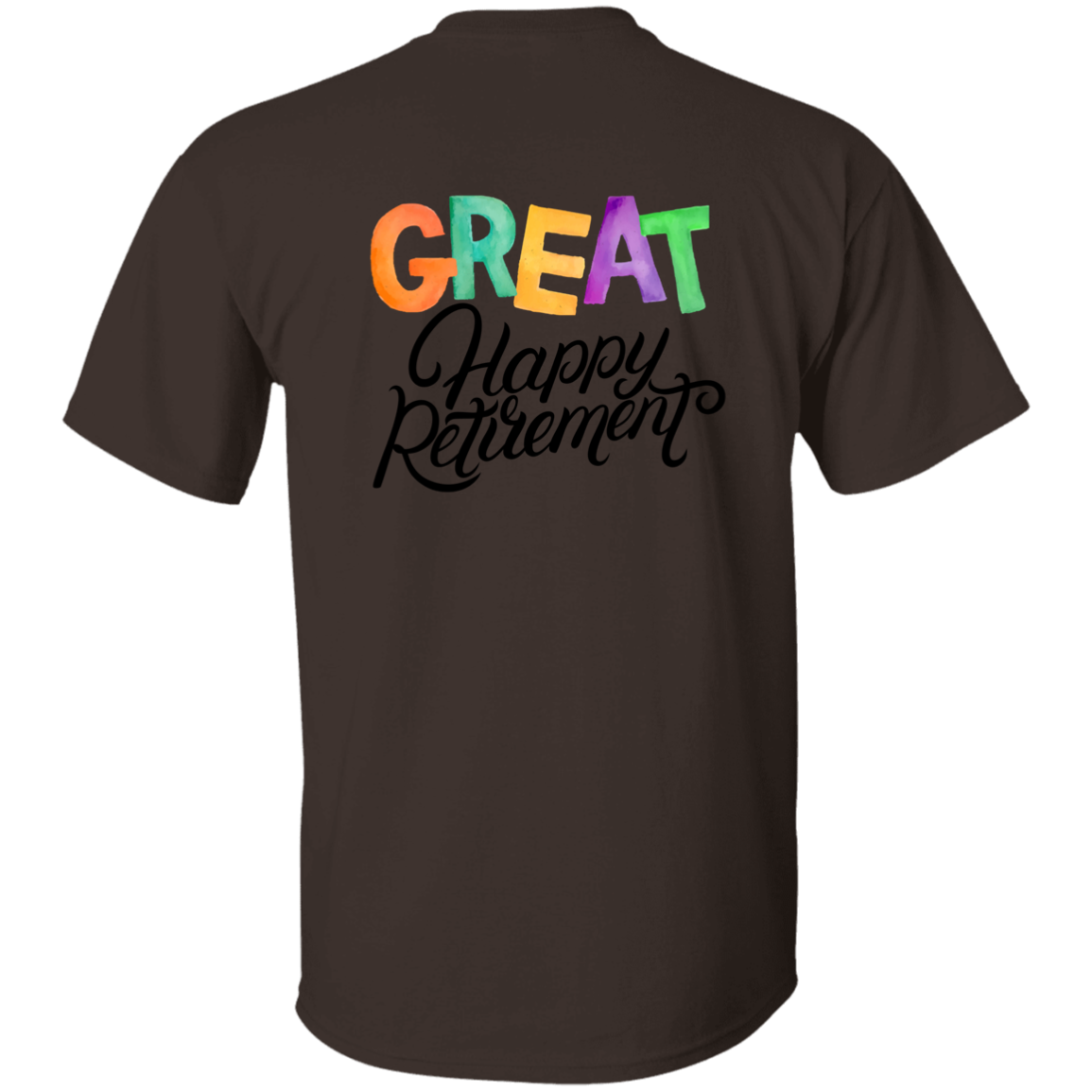 Great Happy Retirement-100% Cotton-T-Shirt