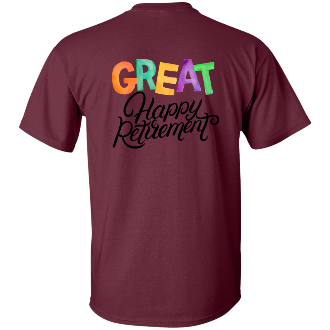 Great Happy Retirement-100% Cotton-T-Shirt
