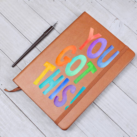 You Got This-Feel It-Graphic Leather Journal