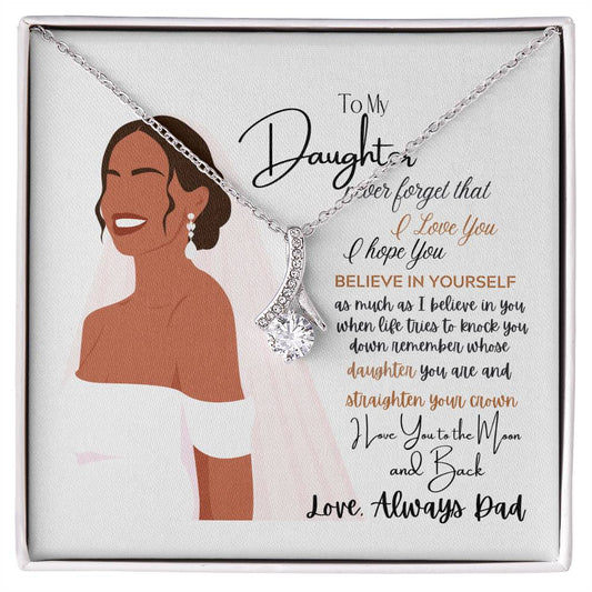 To My Daughter| I'm Proud To Be Your Dad❤️🔥|ALLURING BEAUTY necklace
